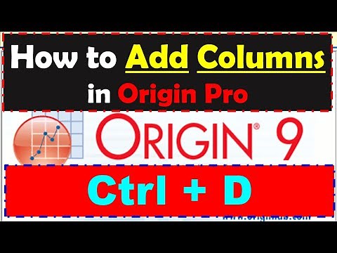 Origin Pro: How to Add Columns in Origin Pro 9.0 (Ctrl + D)