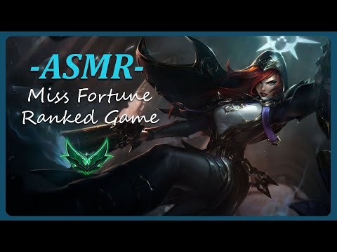 League of Legends ASMR ☆ Miss Fortune | Ranked Game | Whispering, Clicking & In- Game Sounds ☆