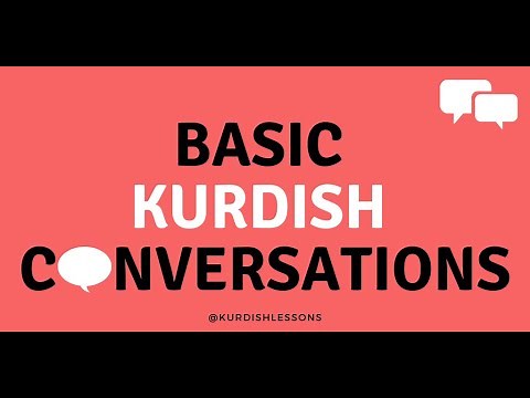 BASIC KURDISH CONVERSATIONS - 12th Lesson