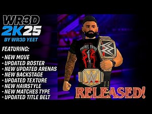 [400MB] WR3D 2K25 CRISTMAS RELEASED MOD| NEW FEATURES EXTRA NEW MOVE, NEW ARENAS UPDATED ROSTER WR3D