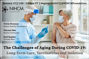 The Challenges of Aging During COVID-19:  Long-Term Care, Vaccination and Isolation