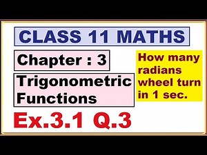 (Q.3) Ex.3.1 Chapter:3 Trigonometric Functions | Ncert Maths Class 11 | Cbse