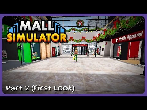Mall Simulator – FIRST LOOK at Running My Own Shopping Mall (Part 2)