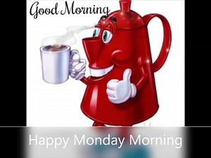 ☕️☕️☕️Happy Monday and cheers to a new week☕️☕️☕️ | Gifs, Vids & Music Etc