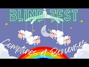 TOP 20 des COMPTINES & BERCEUSES Françaises (Lullaby Music) [BLIND TEST] #20