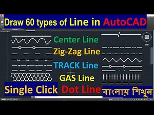 How to Draw Different Types of Line in AutoCAD #Center Line # Zig Zag Line # Doted Dash Line বাংলায়