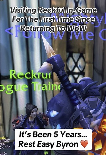Visiting Reckful NPC in World of Warcraft Tribute