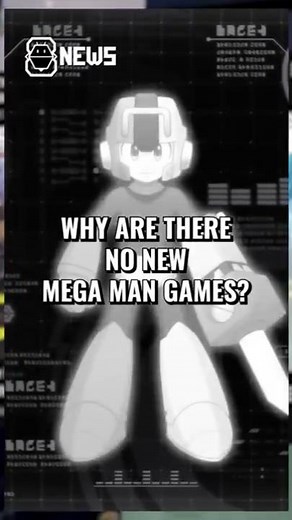 Where Are The NEW Mega Man Games?!