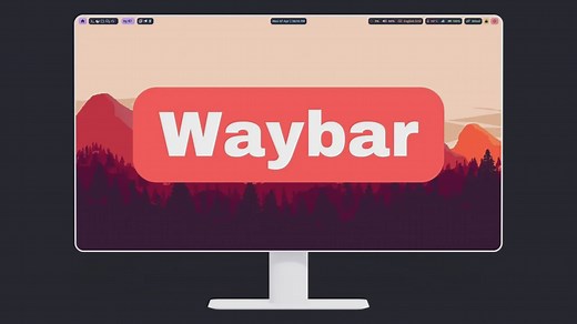 💻打造极简SwayWM桌面：Waybar安装和个性化教程