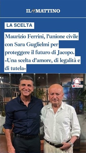 Maurizio Ferrini, l’unione civile con Sara Guglielmi per proteggere il futuro di Jacopo
