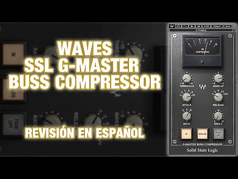 ⚡Waves SSL G-Master Buss Compressor⚡ -Revisión en Español-