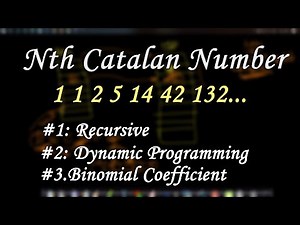 How to calculate Catalan Number | Find Nth catalan number in most efficient ways (3 methods)