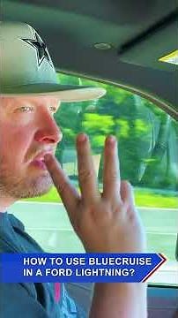 How to use BlueCruise - Ford’s autonomous driving mode