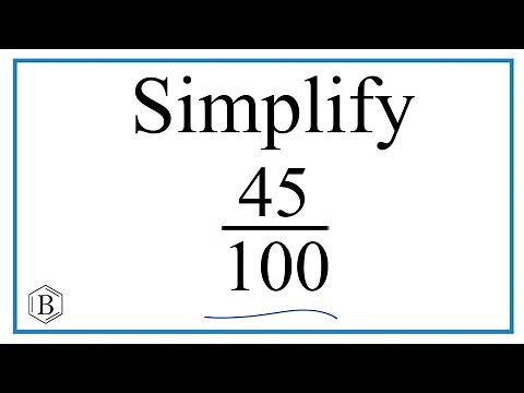 How to Reduce & Simplify 45/100