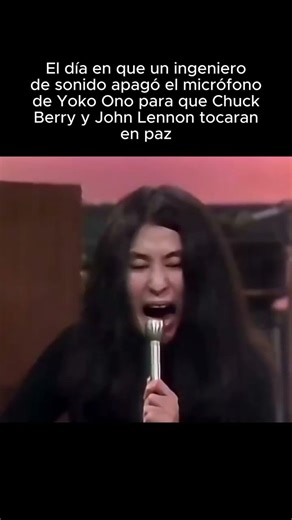 Cuando le apagaron el microfono a Yoko Ono #yokoono #johnlennon #thebeatles #chuckberry #humor