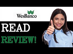 Wesbanco Checking Account Review (2025)