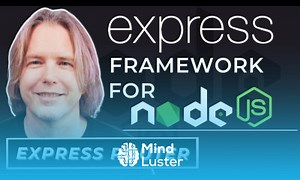 Mind Luster - Learn How to Setup Routes with Express Router Node js Express tutorials for Beginners