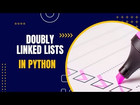 Doubly Linked Lists In Python