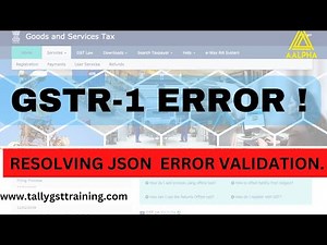 How to Resolve Error in GSTR -1 filing - Json Structure Validation.