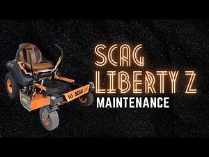 SCAG LIBERTY Z | MAINTENANCE