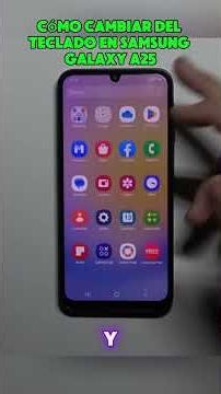 How to Change the Keyboard on Samsung Galaxy A25