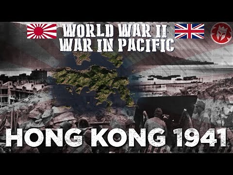 Battle of Hong Kong 1941 - Pacific War DOCUMENTARY