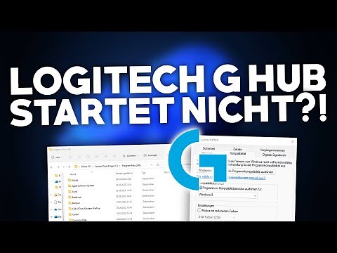 [2024] Logitech G Hub: startet NICHT?! | Problemlösung | Deutsch | Windows 10/11/Mac