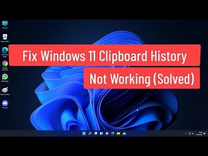 Fix Windows 11 Clipboard History Not Working (Solved)