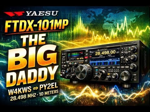 W4KWS QSO with PY2EL Brazil – Demonstrating the Yaesu FTDX101MP RX Capabilities