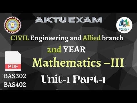 Unit-1 P-1| Mathematics III | Civil Engineering and Allied branch | 2nd Year AKTU Lecture #Unique