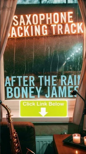 🎷After The Rain - Sax Backing Track | Boney James #custombackingtracks #boneyjames #saxbackingtrack