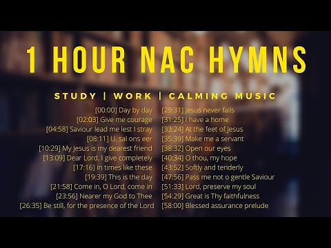 #1 📚 - 1 HOUR NAC HYMNS - STUDY WITH ME 🌱 WORK 🌱 CALMING MUSIC | Fireplace Ambience 🔥