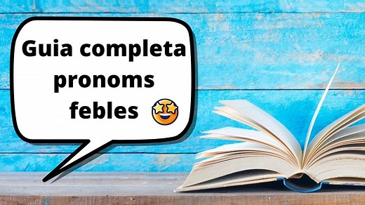 ▷ Tot sobre els PRONOMS FEBLES en català | 2026