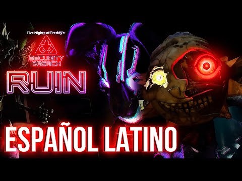 Five Nights at Freddy's: Security Breach Ruin DLC - Trailer en ESPAÑOL LATINO !!