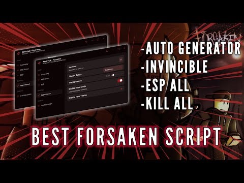 [NEW OVERPOWERED] FORSAKENSCRIPT | AUTO GENERATOR | ESP ALL | KILL ALL | UNDETECTED