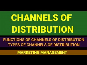 Channels of Distribution | Marketing Management |