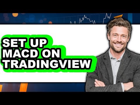 How to Set Up MACD on TradingView - Full Guide
