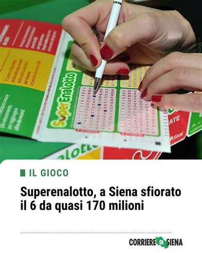 Superenalotto, a Siena sfiorato il 6 da quasi 170 milioni