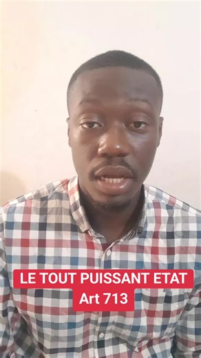 L'article 713 du Code civil dispose que