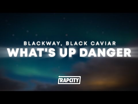 Blackway & Black Caviar - What's Up Danger (Lyrics) (Spider-Man: Into the Spider-Verse)