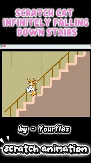 Scratch Cat infinitely falling down stairs by Yourflez #scratch #scratchanimation