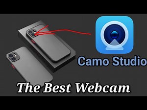 अब अपने Mobile Phone को बनायें Webcam with Camo Studio | How to Use Camo Studio | Mobile Webcam