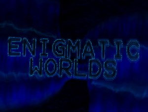 Enigmatic Worlds by Logic Obscure Productions