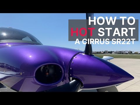 How to Hot Start a Cirrus SR22T