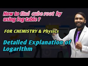 How to find out cuberoot of any numbres by log ( PART 7