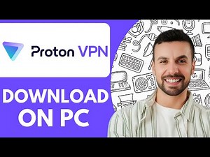 How To Download Proton VPN On PC - 2025 (Step by Step)