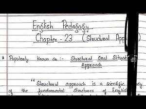 Structural Approach || Chapter 23 || English Pedagogy