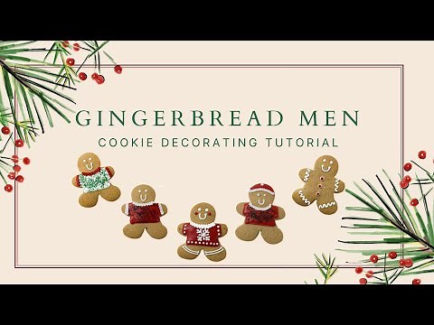 Gingerbread Men Decorating Tutorial