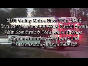 2019 Valley Metro New Flyer XN40 Bus #7315 Ride (I 10 West Rapid Route)