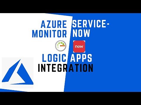 Azure Monitoring and Alerting with Service-Now integration using LogicApps: Step-by-Step Tutorial